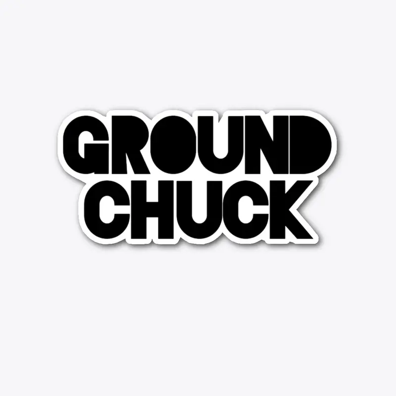 Ground Chuck Sticker